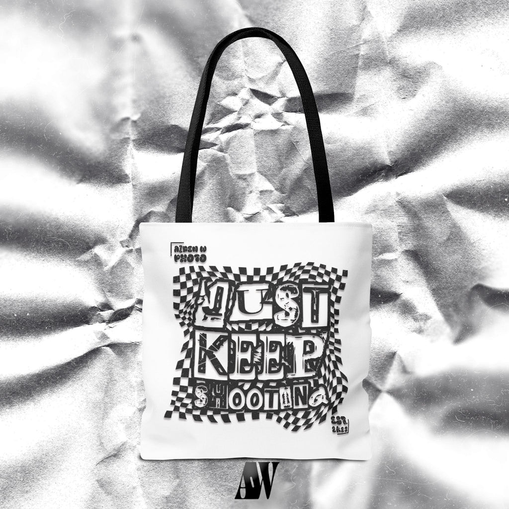 "Just Keep Shooting" Tote Bag