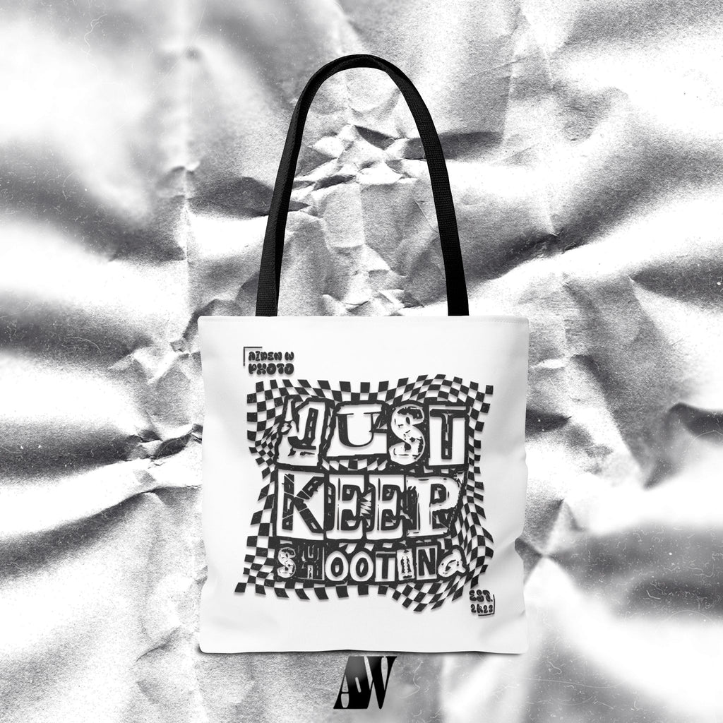 "Just Keep Shooting" Tote Bag