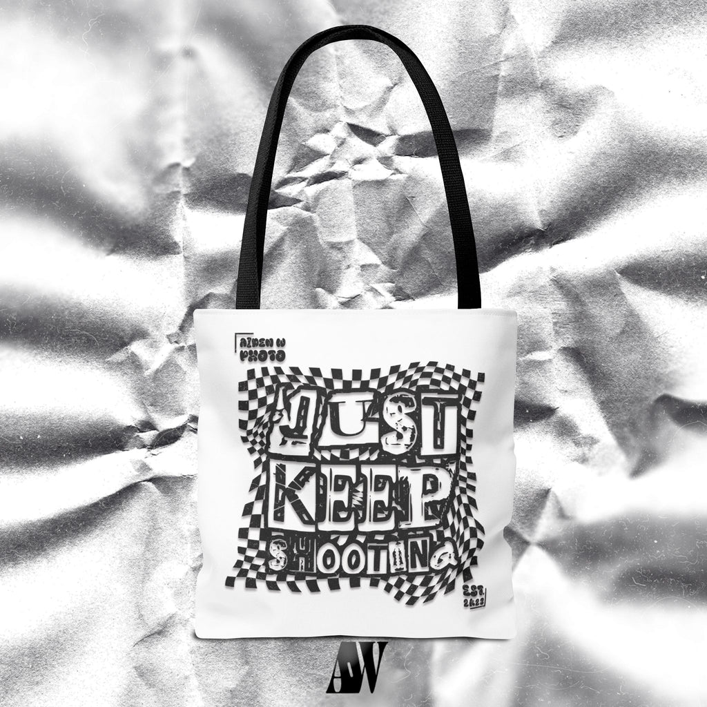 "Just Keep Shooting" Tote Bag